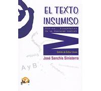 El texto insumiso: Nuevos fragmentos de un discurso tetral (Técnica Teatral)