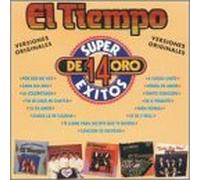 El Tiempo - 14 Super Exitos De Oro [Casete]
