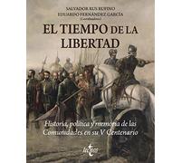 El tiempo de la libertad: Historia, Política y Memoria de las Comunidades en su V Centenario