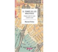 El tiempo de los investidos: Ensayo sobre la nueva cuestión social: 65 (Mapas)