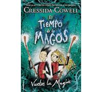 El Tiempo de los Magos 2 - Vuelve la Magia (Roca Infantil y Juvenil)