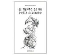 El tiempo de un poeta olvidado