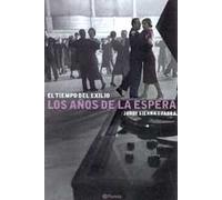 El tiempo del exilio II (Planeta)