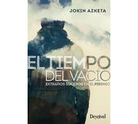 El tiempo del vacío. Extraños sucesos en el Pirineo (LITERATURA)