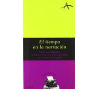 El tiempo en la narración: | Silvia Adela Kohan