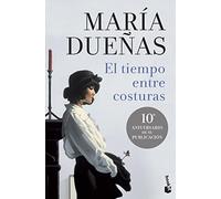 El tiempo entre costuras (Biblioteca María Dueñas)