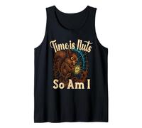 El tiempo es nueces así que soy divertido asustado tiempo viajando ardilla Camiseta sin Mangas