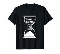 El tiempo es suficiente hasta que se va cita filosófica Camiseta