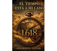 El Tiempo Esta a Mi Lado...