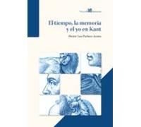 El Tiempo La Memoria Y El Yo En Kant