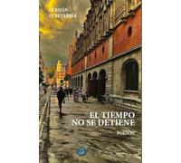 EL TIEMPO NO SE DETIENE | Germán Echevarría Clemente