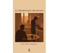 El tiempo que me queda