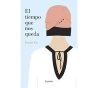 El Tiempo Que Nos Queda