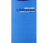 El Tiempo Que Resta. Comentario A La Carta A Los Romanos (Estructuras y Procesos. Filosofía)