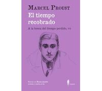 El tiempo recobrado (A la busca del tiempo perdido, VII): (A la busca del tiempo perdido, VII): 40 (el paseo central)