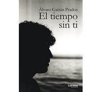 El tiempo sin ti (Poesía)