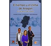 El tiempo y el clima de Aragón al alcance de todos
