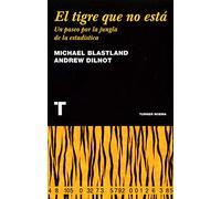 El tigre que no está: Un paseo por la jungla de la estadística (Noema)