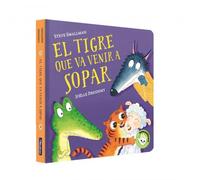 El tigre que va venir a sopar | Joelle Dreidemy