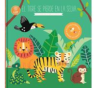 el tigre se pierde en la selva (LIBROS CON LUZ)