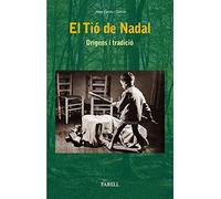 El Tio de Nadal. Origens i tradicio: 15 (Cultura Popular)