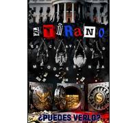 El Tirano: Esclavitud Moderna