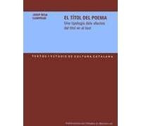 El títol del poema. Una tipologia dels efectes del títol en el text (Textos i Estudis de Cultura Catalana)