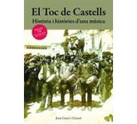 El Toc De Castells: Historia I Histories D Una Musica