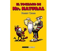 El tochaco de Mr. Natural (Novela gráfica)