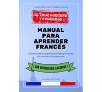 El todo pequeño y poderoso manual para aprender francés