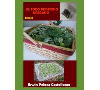 EL TODO PODEROSO ORÉGANO: Medicina natural