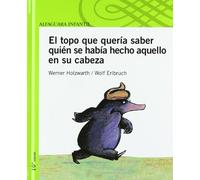 El topo que quería saber quién se había hecho aquello en su cabeza