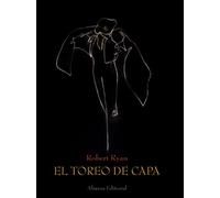 El toreo de capa (Libros Singulares (LS))