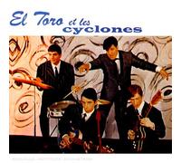 El Toro;Les Cyclones - The Complete Studio Songs