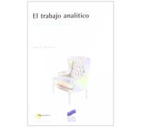 El trabajo analítico: conceptos indispensables: 11 (Psicoanálisis. Clínica psicoanalítica)