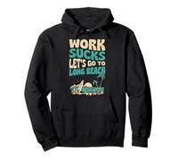 El Trabajo apesta Vamos a IR a Long Beach California Floral Surf Sudadera con Capucha