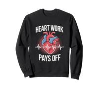 El trabajo del corazón paga el diseño de motivación positiva Sudadera