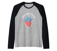 El trabajo del corazón paga la anatomía inspiradora Camiseta Manga Raglan