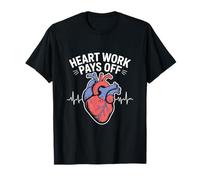 El trabajo del corazón paga la cardiología pasión arte Camiseta