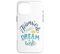 El Trabajo en Equipo Hace Que el sueño funcione: Juntos logramos más Carcasa para iPhone 16 Pro MAX