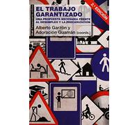 El Trabajo Garantizado. Una propuesta necesaria frente al desempleo y la precarización: 42 (Pensamiento crítico)