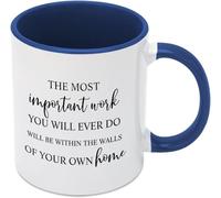 El trabajo más importante que harás jamás será dentro de las paredes de tu propio hogar. Tazas de café novedosas, taza de café con impresión de doble cara para mamá, papá, amigo, esposa, esposo, regal