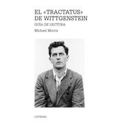 El «Tractatus» de Wittgenstein: Guía de lectura (Teorema. Serie mayor)