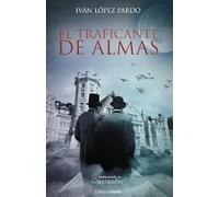 EL TRAFICANTE DE ALMAS