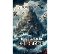 El Traidor del Olimpo: 4 (Héroes y dioses)