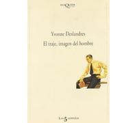 El traje, imagen del hombre (Los Cinco Sentidos)