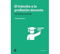 El tránsito a la profesión docente: Una mirada comparada (PEDAGOGIES UB)