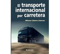 El transporte internacional por carretera: 0 (Gestión del transporte)