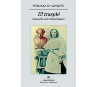 El traspié: Una tarde con Schopenhauer: 511 (Narrativas hispánicas)