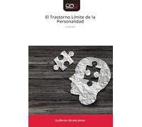 El Trastorno Límite de la Personalidad: II edición